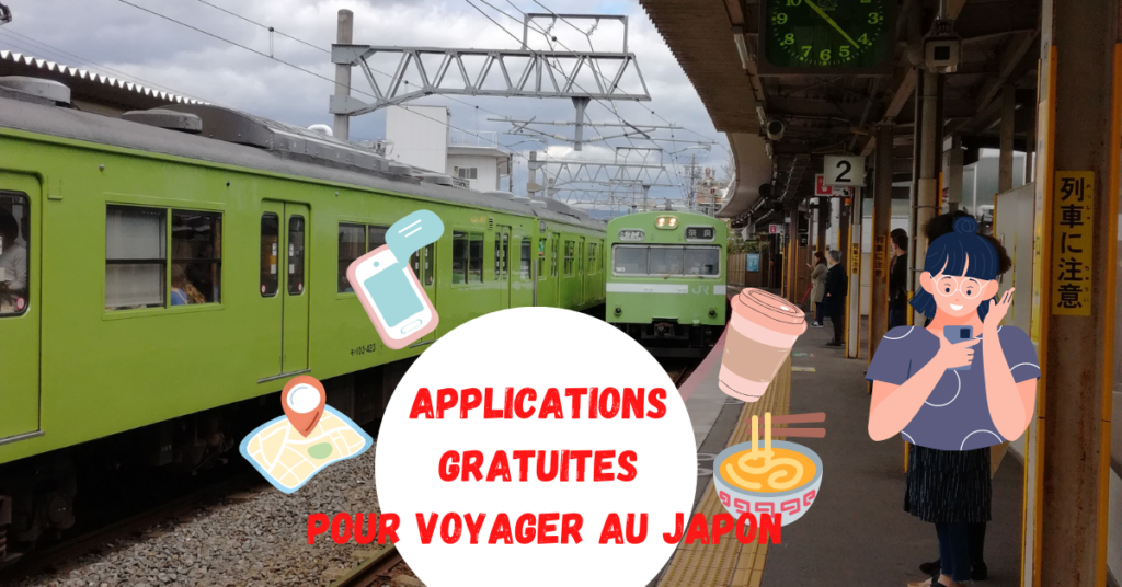 Applications gratuites pour voyager au Japon